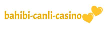 Bahibi Canlı Casino